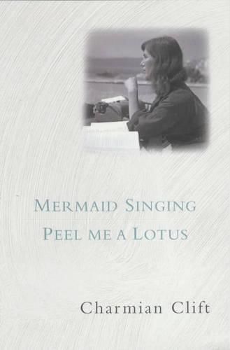 Mermaid Singing & Peel Me A Lotus