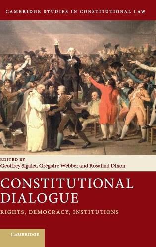 Cover image for Constitutional Dialogue: Rights, Democracy, Institutions