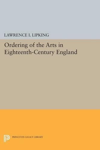 Cover image for Ordering of the Arts in Eighteenth-Century England