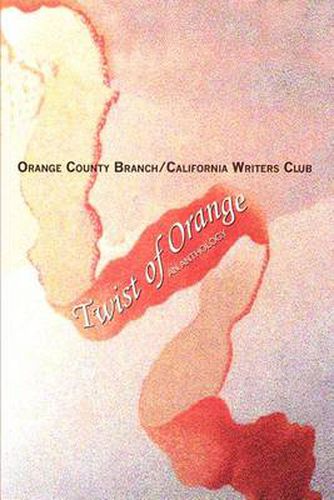 Cover image for Twist of Orange: An Anthology