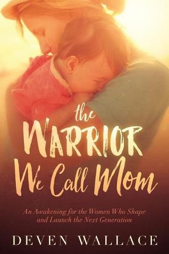 Cover image for The Warrior We Call Mom