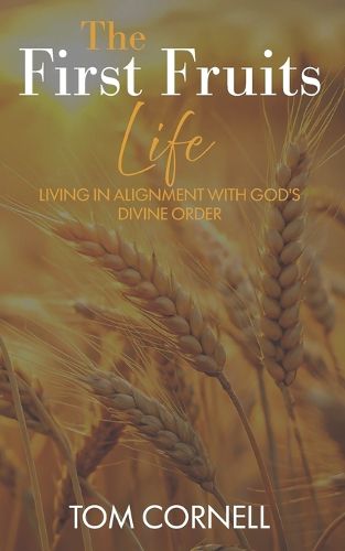 Cover image for The First Fruits Life