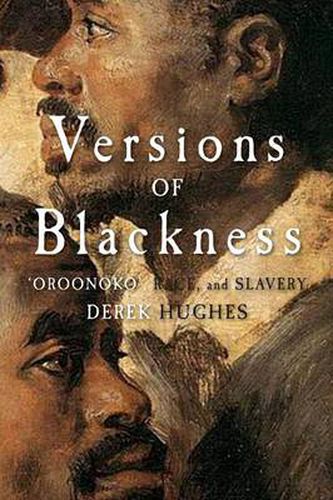 Cover image for Versions of Blackness: Key Texts on Slavery from the Seventeenth Century