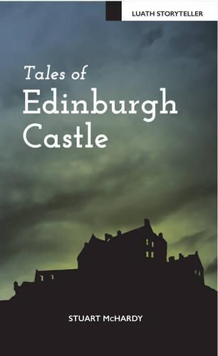 Cover image for Tales of Edinburgh Castle