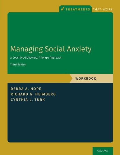 Managing Social Anxiety, Workbook: A Cognitive-Behavioral Therapy Approach