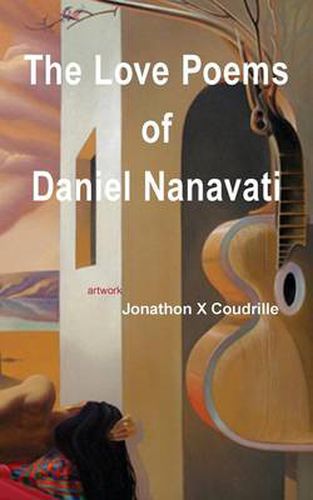 Cover image for The Love Poems of Daniel Nanavati