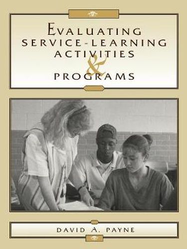 Cover image for Evaluating Service-Learning Activities and Programs