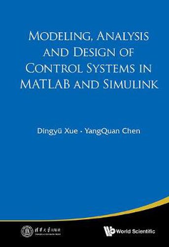 Cover image for Modeling, Analysis And Design Of Control Systems In Matlab And Simulink