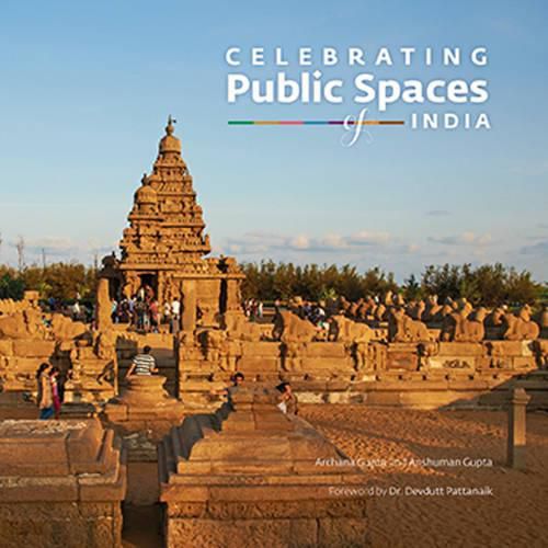 Cover image for Celebrating Public Spaces of India