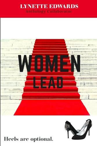 Cover image for Women Lead: Heels Are Optional