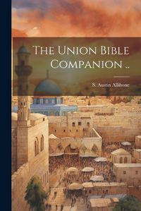 Cover image for The Union Bible Companion ..