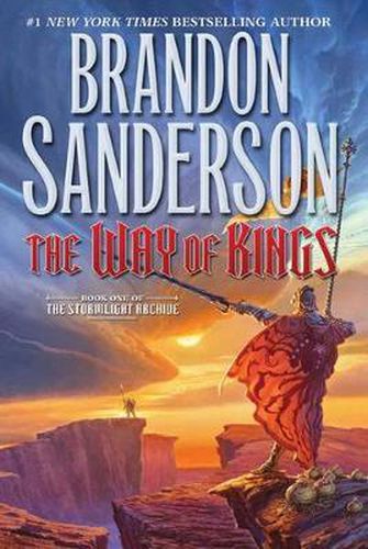 The Way of Kings: Book One of the Stormlight Archive