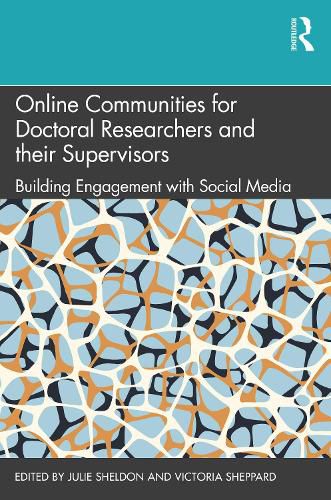 Cover image for Online Communities for Doctoral Researchers and their Supervisors: Building Engagement with Social Media