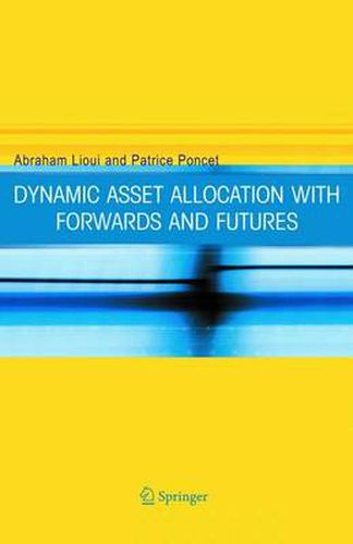 Cover image for Dynamic Asset Allocation with Forwards and Futures