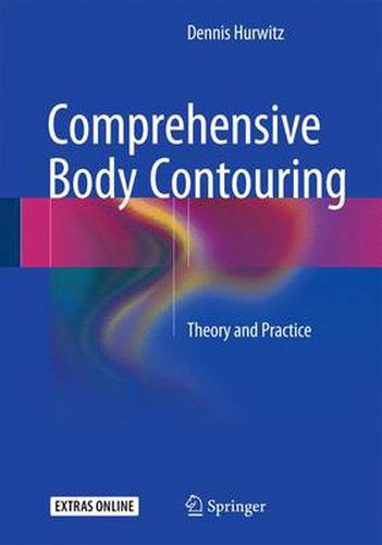 Cover image for Comprehensive Body Contouring: Theory and Practice