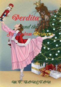 Cover image for Perdita and the Sugarplum Princess