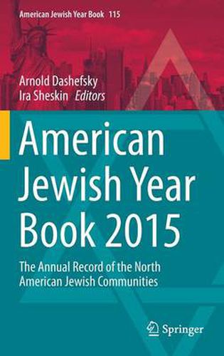 Cover image for American Jewish Year Book 2015: The Annual Record of the North American Jewish Communities