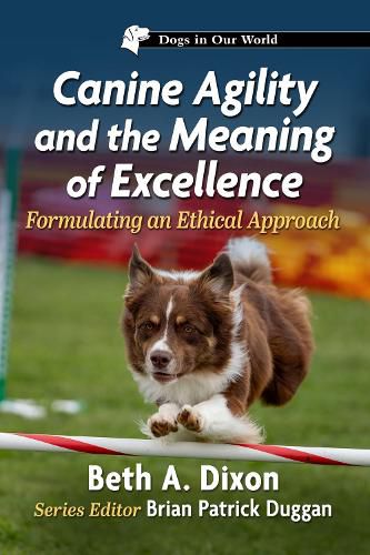 Cover image for Canine Agility and the Meaning of Excellence