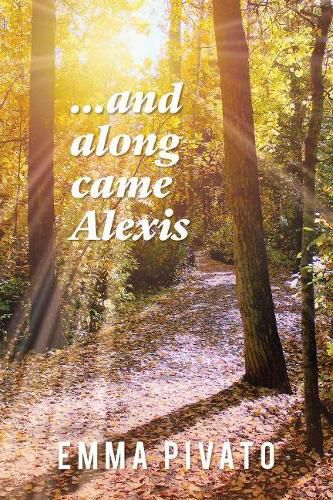 Cover image for ...and along came Alexis