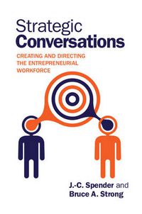 Cover image for Strategic Conversations: Creating and Directing the Entrepreneurial Workforce