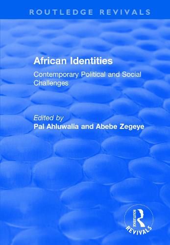 Cover image for African Identities: Contemporary Political and Social Challenges