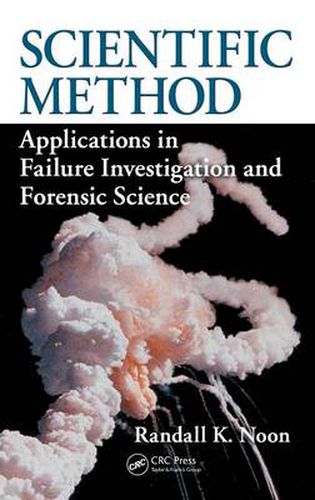 Cover image for Scientific Method: Applications in Failure Investigation and Forensic Science