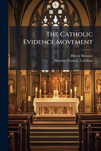 Cover image for The Catholic Evidence Movement