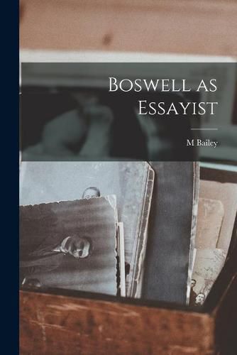 Cover image for Boswell as Essayist