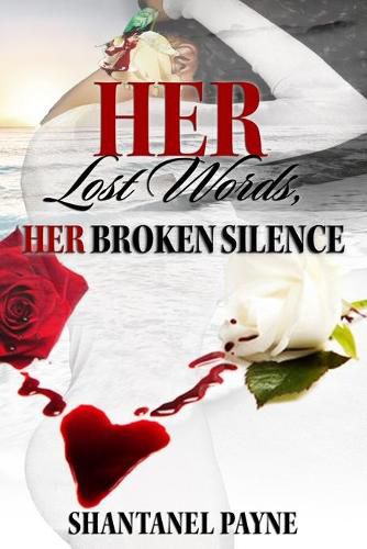 Cover image for Her Lost Words; Her Broken Silence