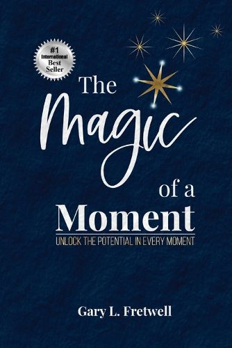 Cover image for The Magic of a Moment