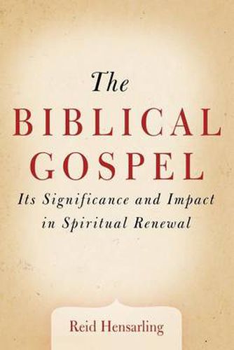 Cover image for The Biblical Gospel: Its Significance and Impact in Spiritual Renewal