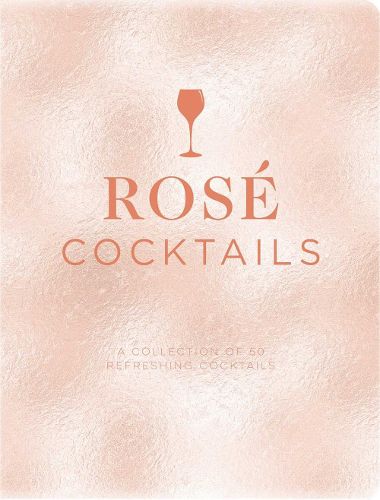 Cover image for Rose Cocktails: A Collection of Classic and Modern Rose Cocktails