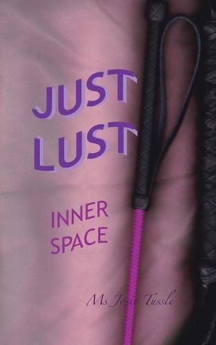 Cover image for Just Lust: Inner Space