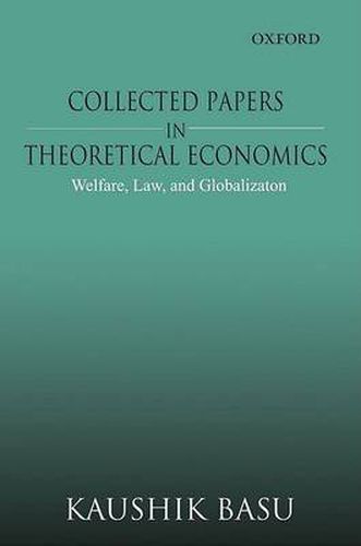 Cover image for Collected Papers in Theoretical Economics: Welfare, Law, and Globalization