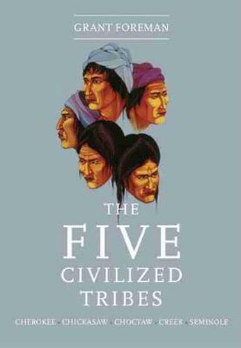 Cover image for The Five Civilized Tribes