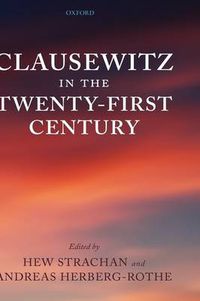 Cover image for Clausewitz in the Twenty-first Century