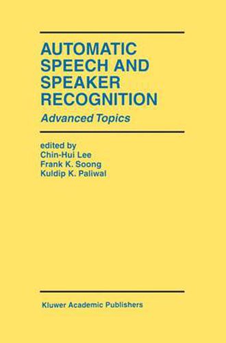 Cover image for Automatic Speech and Speaker Recognition: Advanced Topics