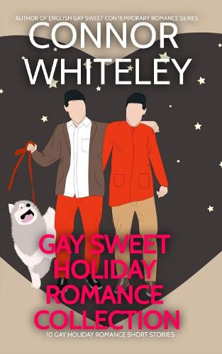 Cover image for Gay Holiday Romance Short Story Collection: 10 Gay Sweet Holiday Romance Short Stories