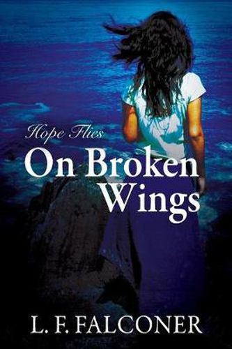 Cover image for Hope Flies on Broken Wings