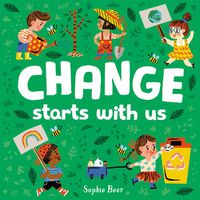Cover image for Change Starts With Us