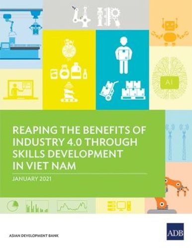 Cover image for Reaping the Benefits of Industry 4.0 through Skills Development in Viet Nam