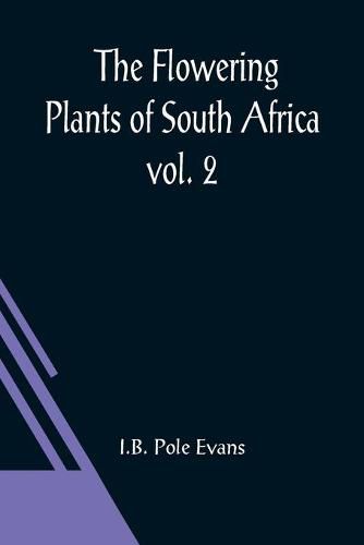 Cover image for The Flowering Plants of South Africa; vol. 2
