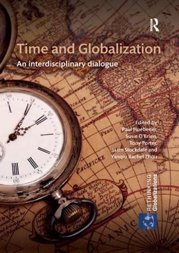 Cover image for Time and Globalization: An interdisciplinary dialogue