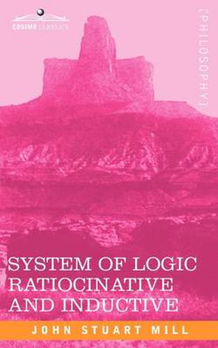 Cover image for System of Logic Ratiocinative and Inductive