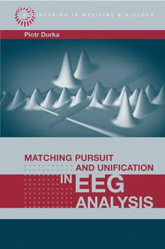 Cover image for Matching Pursuit and Unification in EEG Analysis