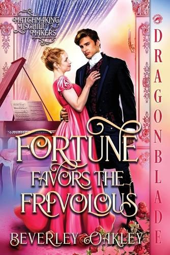 Cover image for Fortune Favors The Frivolous