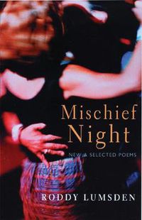 Cover image for Mischief Night: New & Selected Poems