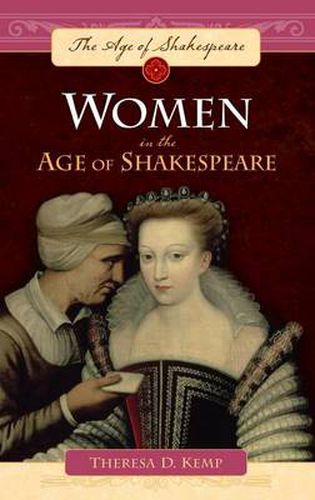 Cover image for Women in the Age of Shakespeare