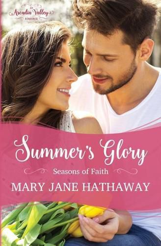 Cover image for Summer's Glory: Season's of Faith Book One