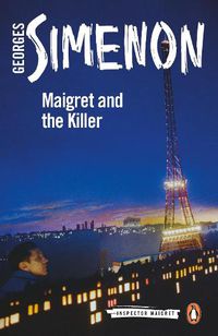 Cover image for Maigret and the Killer: Inspector Maigret #70
